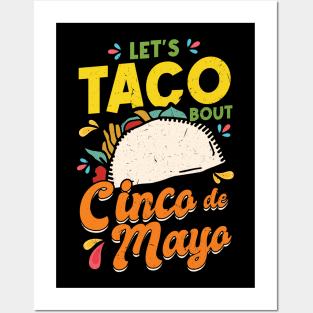 Let's Taco Bout Cinco De Mayo Pun Mexican Posters and Art